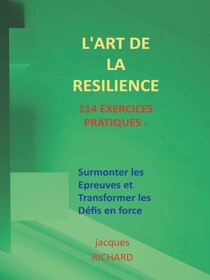 cover image of L'art de la resilience--114 exercices pratiques